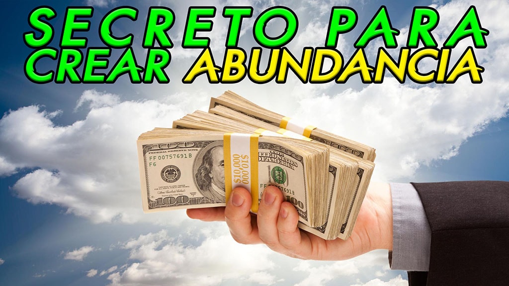 El secreto para crear abundancia en tu vida - HazloYA.mx Motivación